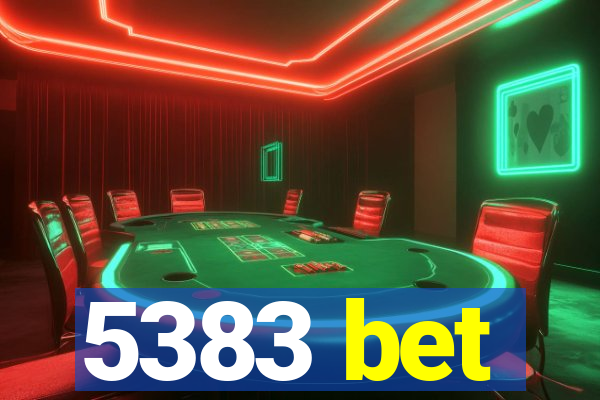 5383 bet